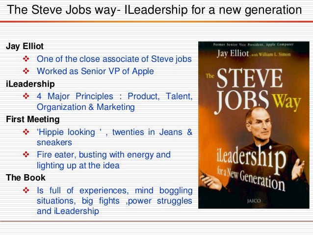 The Steve Jobs Way Ileadership For A New Generation Pdf